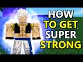 How to Get SUPER STRONG In Dragon Ball Ultimate Roblox! Dragon Blox Ultimate