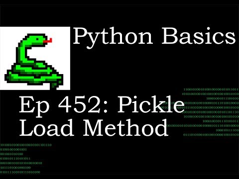 Python Basics Pickle Load Method – Simlaweb