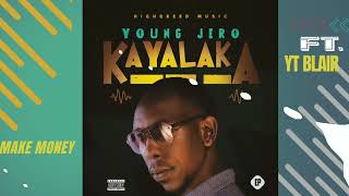 Make Money - Young Jero ft YT Blair [Official Audio]