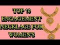 TOP 10 ENGAGEMENT NECKLACE FOR WOMEN'S