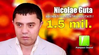 Nicolae Guta 🌹 Mi-ai lasat o floare-n glastra ( manele vechi )