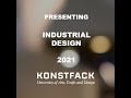 Konstfack - Industrial Design - Greenhouse 2021