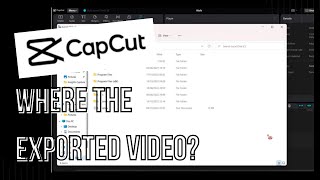 Where Did My Exported Videos Go CapCut PC