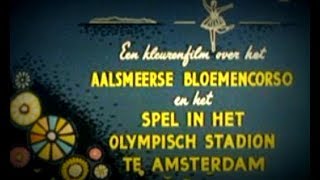 Polygoon Profilti  Kleurenfilm Aalsmeers Bloemencorso 1956