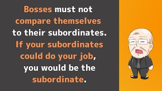 【Day 240】Bosses must not compare themselves to their subordinates.