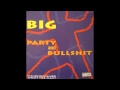 Notorious B.I.G. - Party and Bullshit