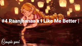 #4 Raanjhanaa x I Like Me Better | Desi Aura | A. R. Rahman | Lauv | Bollywood Popular Song