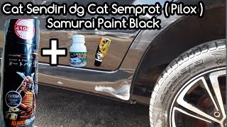 Eksperimen Ngecat Sendiri Baret Body Avanza dengan Cat Semprot (Piloks Samurai)