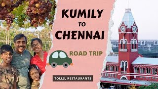 Kumily to Chennai Road Trip| Kerala to Chennai Via Cumbum , Theni| Thekkady to Chennai Road