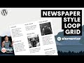 Newspaper Style Loop Grid Posts - Alternate Templates - Elementor Wordpress Tutorial