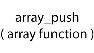 array_push : array function : php bangla video tutorial