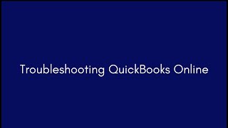 Troubleshooting QuickBooks Online