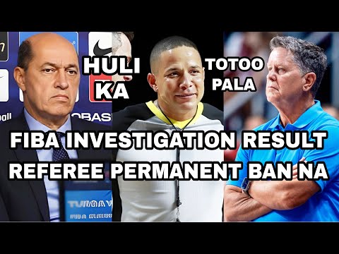 FIBA INVESTIGATION RESULT REFEREE PERMANENT BAN