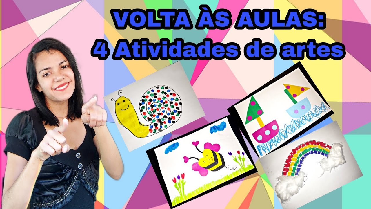 4 Atividades De Artes Para O Volta As Aulas Educação Infantil E Ensino