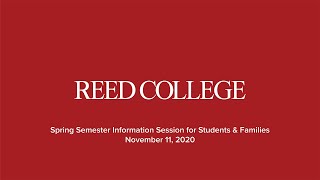 Reed Spring Semester Information Session for Students & Families: November 11, 2020