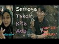 SEMOGA TAKDIR KITA ADA || FANY ZEE feat APRILIAN || LYRICS @niakurniawati1413