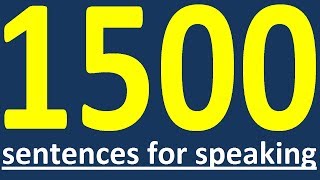 1500 ENGLISH SENTENSES for ENGLISH SPEAKING - HOW TO LEARN ENGLISH SPEAKING EASILY