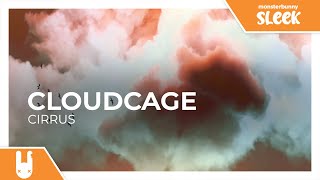 Cloudcage - Cirrus [Monstercat Remake]