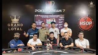 🔴POKERDREAM7 - PRESEASON HANOI - EVENT #7: POKER DREAM HIGH ROLLER - FINAL TABLE