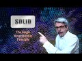 SOLID: The Single Responsibility Principle