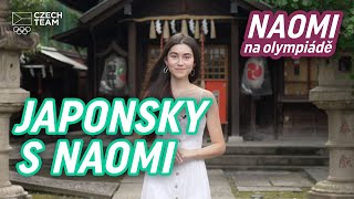 Základy Japonštiny | Naomi na olympiádě