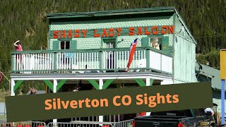 Silverton, CO Sights 2020