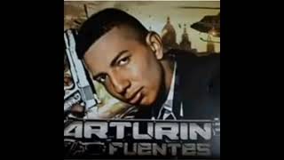 Arturin Fuentes - El Corrido Del 20