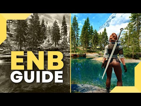 Easy Skyrim ENB Guide Presets and MORE! (Beginner's Guide)