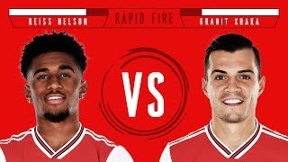 Who can lift the most weight at Arsenal? | Reiss Nelson v Granit Xhaka | Rapid Fire