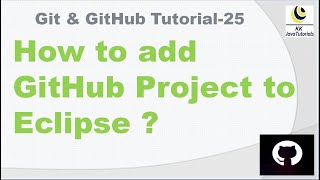 How to add GitHub Project to Eclipse ? || How to add existing project to github using eclipse