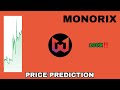 MRX COIN TO THE MOON‼️ MONORIX CRYPTO PRICE PREDICTION 100X GAINS‼️ CRYPTO POTENTIAL TO BUY NOW