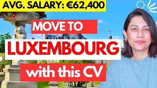 How to get work in LUXEMBOURG | CV FORMAT for LUXEMBOURG for jobs