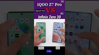 iQOO Z7 Pro 5G VS Infinix Zero 30 5G 🔥 Speed Test #shorts #short #youtubeshorts #speedtest