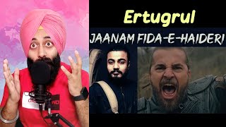 Reacting to Ertugrul ft. Janam fida-e-haideri Ya-Ali [Sadiq Hussain]
