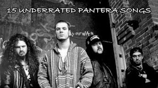 15 Underrated Pantera Songs