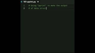 The "pprint" module gives you a "Pretty Printer", which is a handy tool if you want to print a big