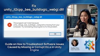 Fix unity_il2cpp_bee_buildlogic_webgl.dll!