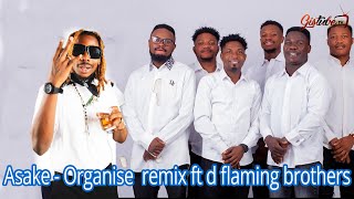 Asake - Organise FT Dele omo woli agba \u0026 dflaming brothers.