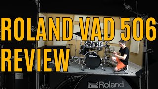 Roland VAD 506 review + demonstration // The Hybrid Drummer