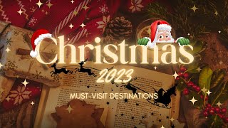 Christmas Lights: Must-Visit Christmas Destinations 2023