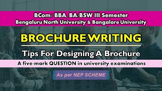 BROCHURE WRITING: Tips for Designing BCom/ BBA 3rd sem