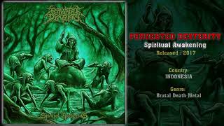 Perverted Dexterity (INA) - Spiritual Awakening (Full Album) 2017