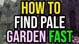 How To Find PALE GARDEN BIOME FAST In Minecraft!