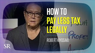 How To Pay Less Tax Legally | Robert Kiyosaki | Success Resources