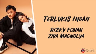 Download Lagu Terlukis Indah Rizky Febian Ziva Magnolya... MP3 Gratis
