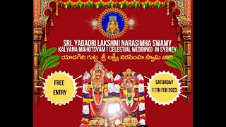 SRI. YADADRI LAKSHMI NARASIMHA KALYANA MAHOTSAVAM - SYDNEY, AUSTRALIA