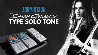 ZOOM G1X ON | DAVID GILMOUR (comfortably numb) SOLO TONE |PATCH SETTINGS |