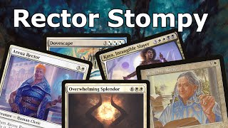 YOU HAVEN'T LIVED 'TIL YOU'VE DOVESCAPED!  Rector Stompy- Legacy MTG)