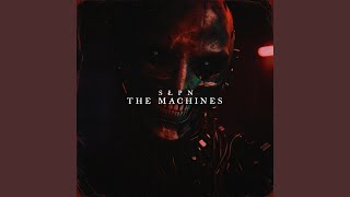 THE MACHINES