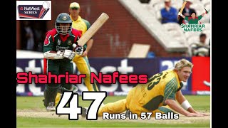 Shahriar Nafees's 47 Runs Against Australia | 6th ODI | NatWest Series 2005.